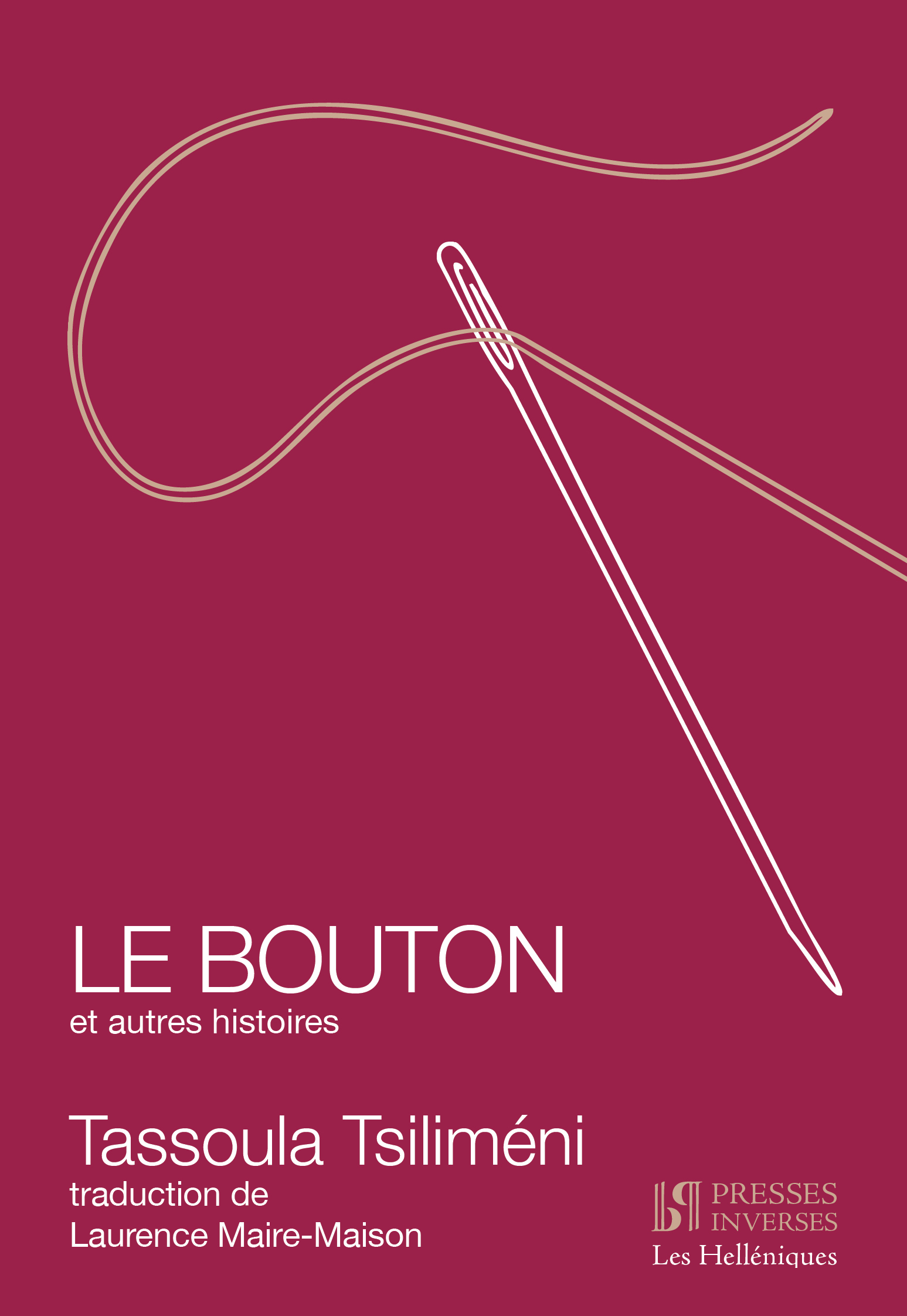 Le bouton et autres histoires