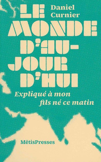 Le Monde d'aujourd'hui
