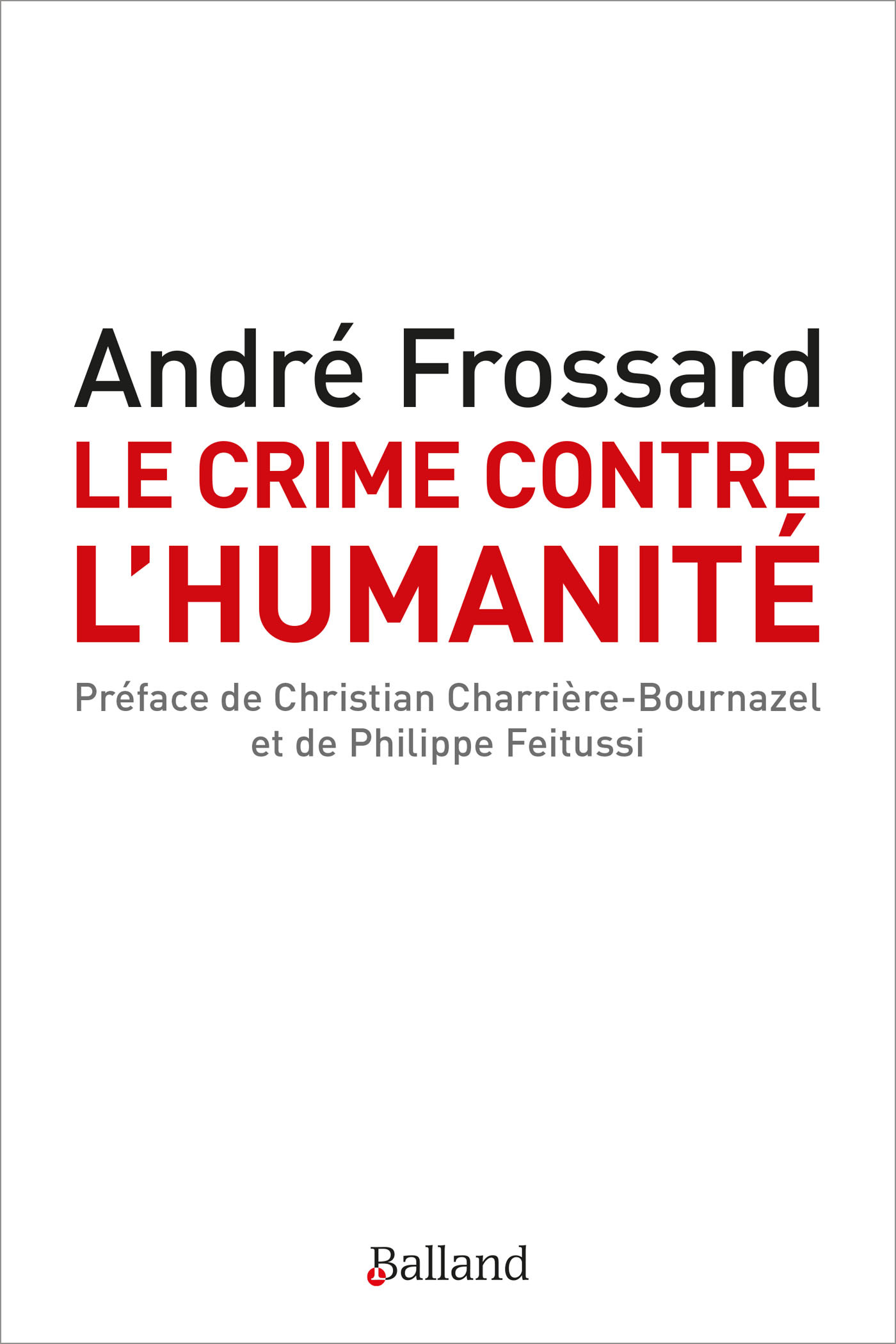 Le crime contre l'humanité Ned