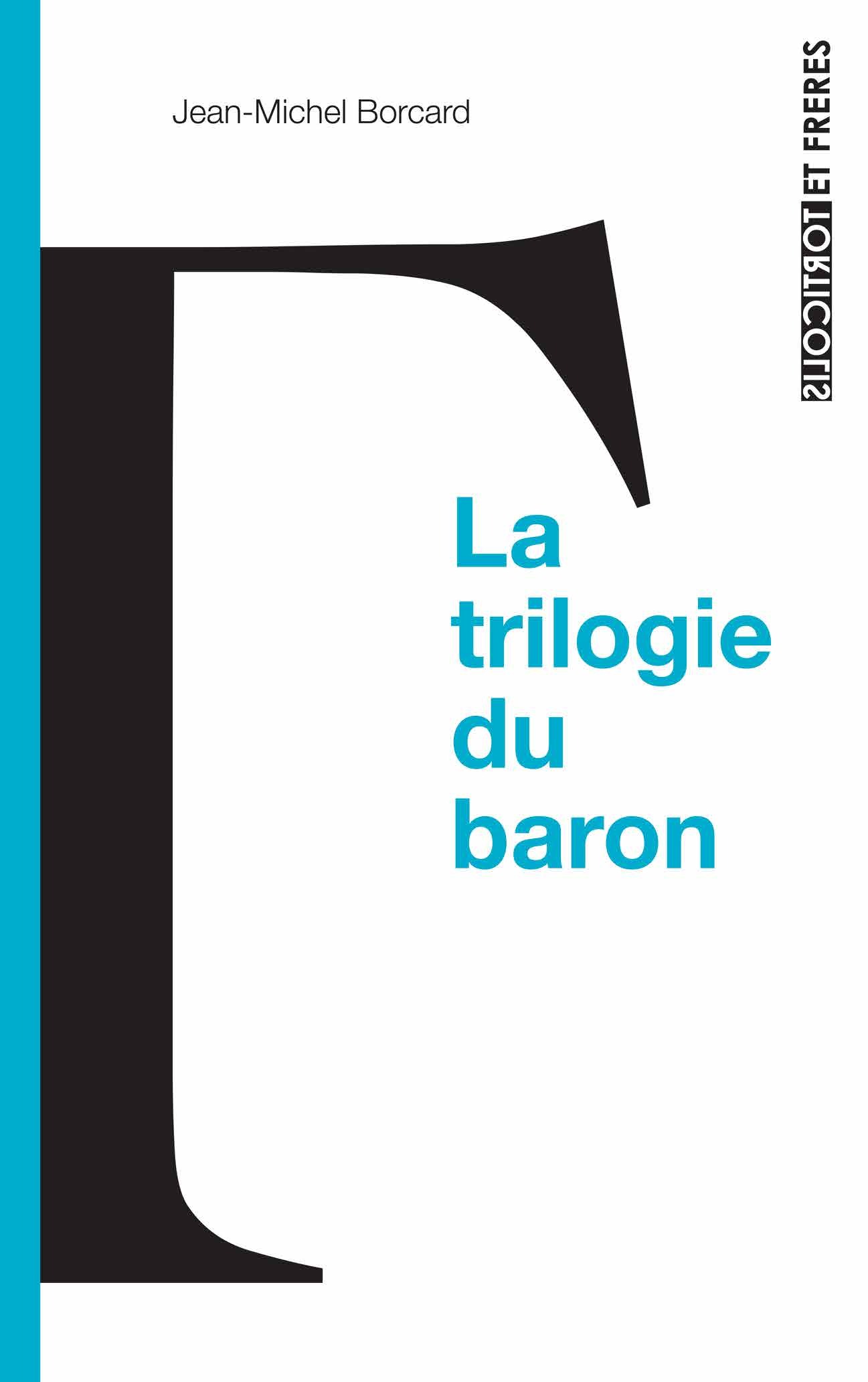 La trilogie du baron