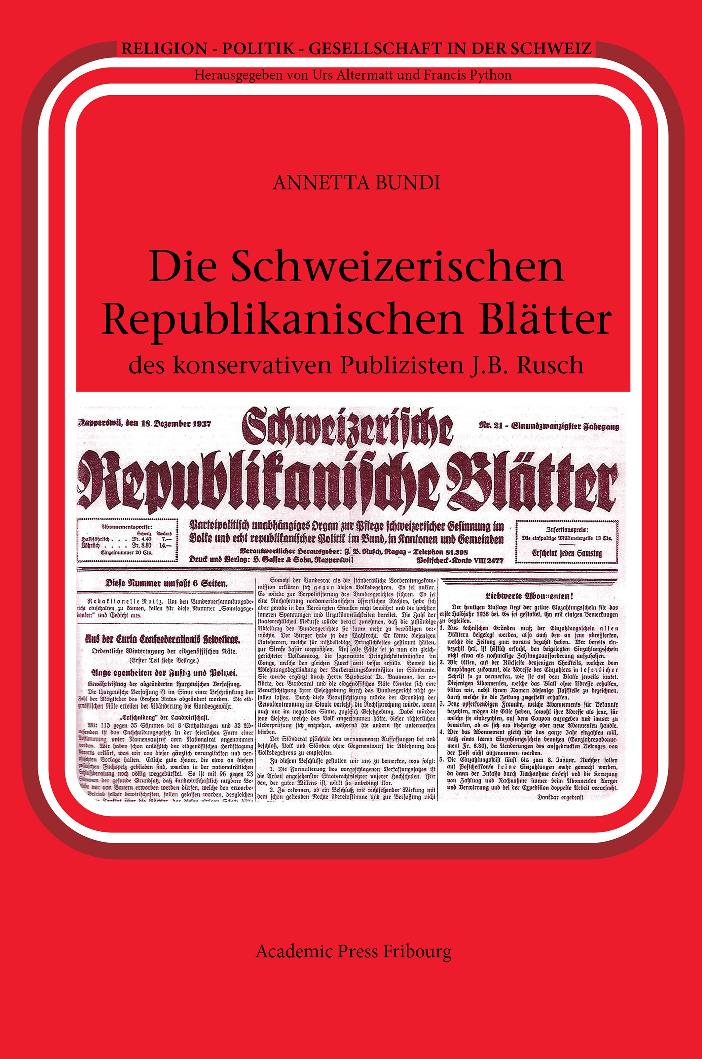 Die Schweizerischen Republikanischen Blätter des konservativen Publizisten J.B. Rusch