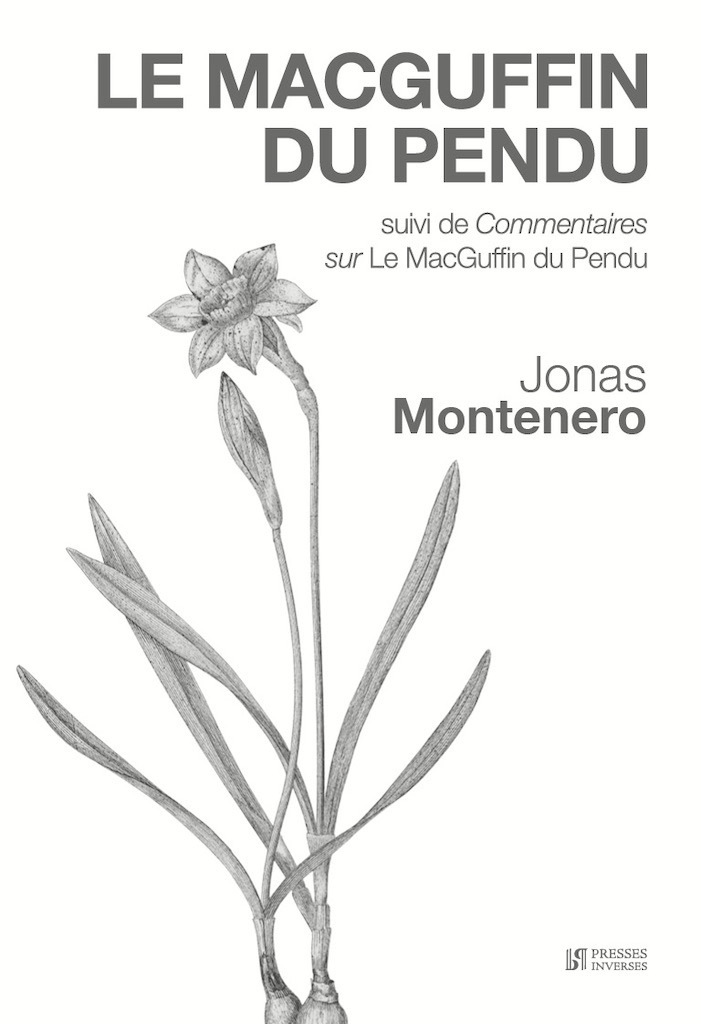 Le MacGuffin du pendu suivi de Commentaires sur le MacGuffin du pendu