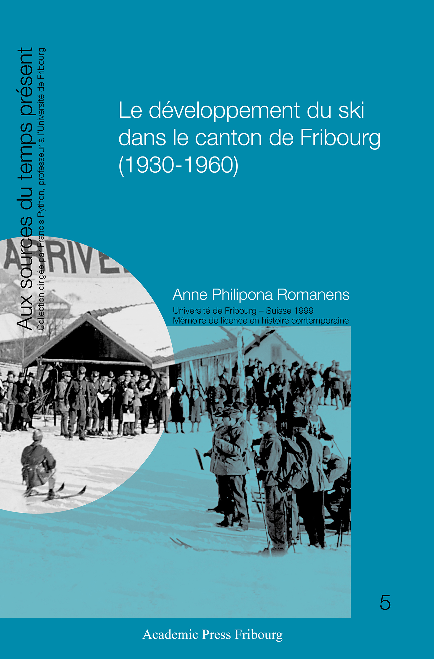 Le développement du ski dans le canton de Fribourg (1930-1960)