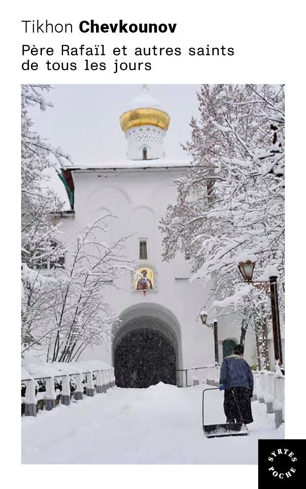 Père Rafaïl et autres saints de tous les jours