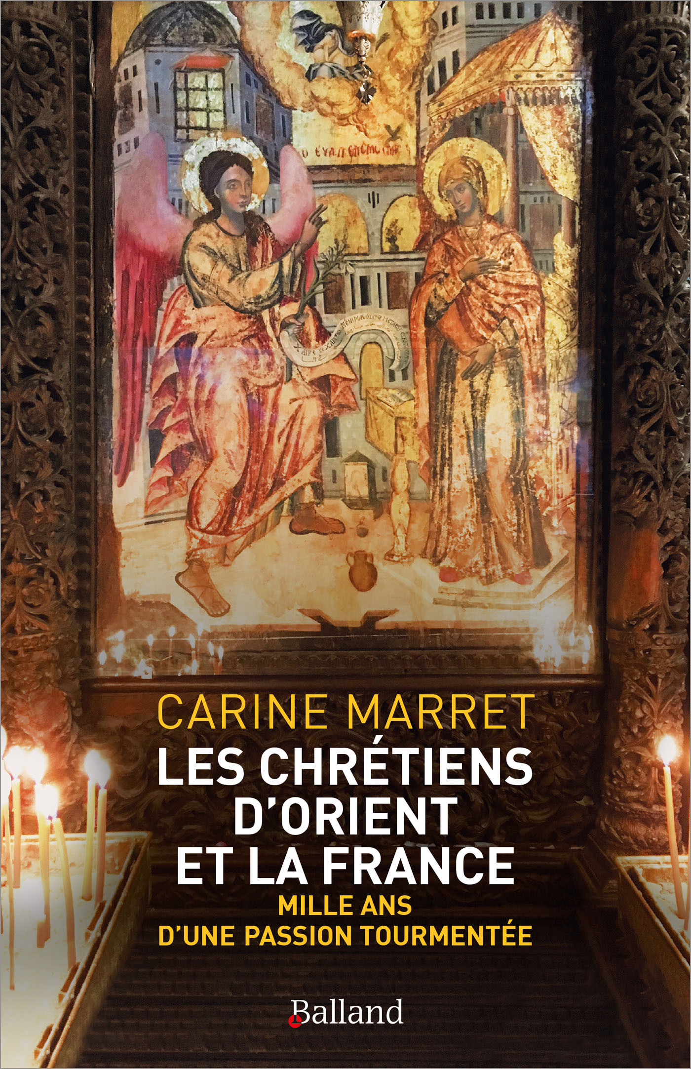 Les chrétiens d'Orient et la France