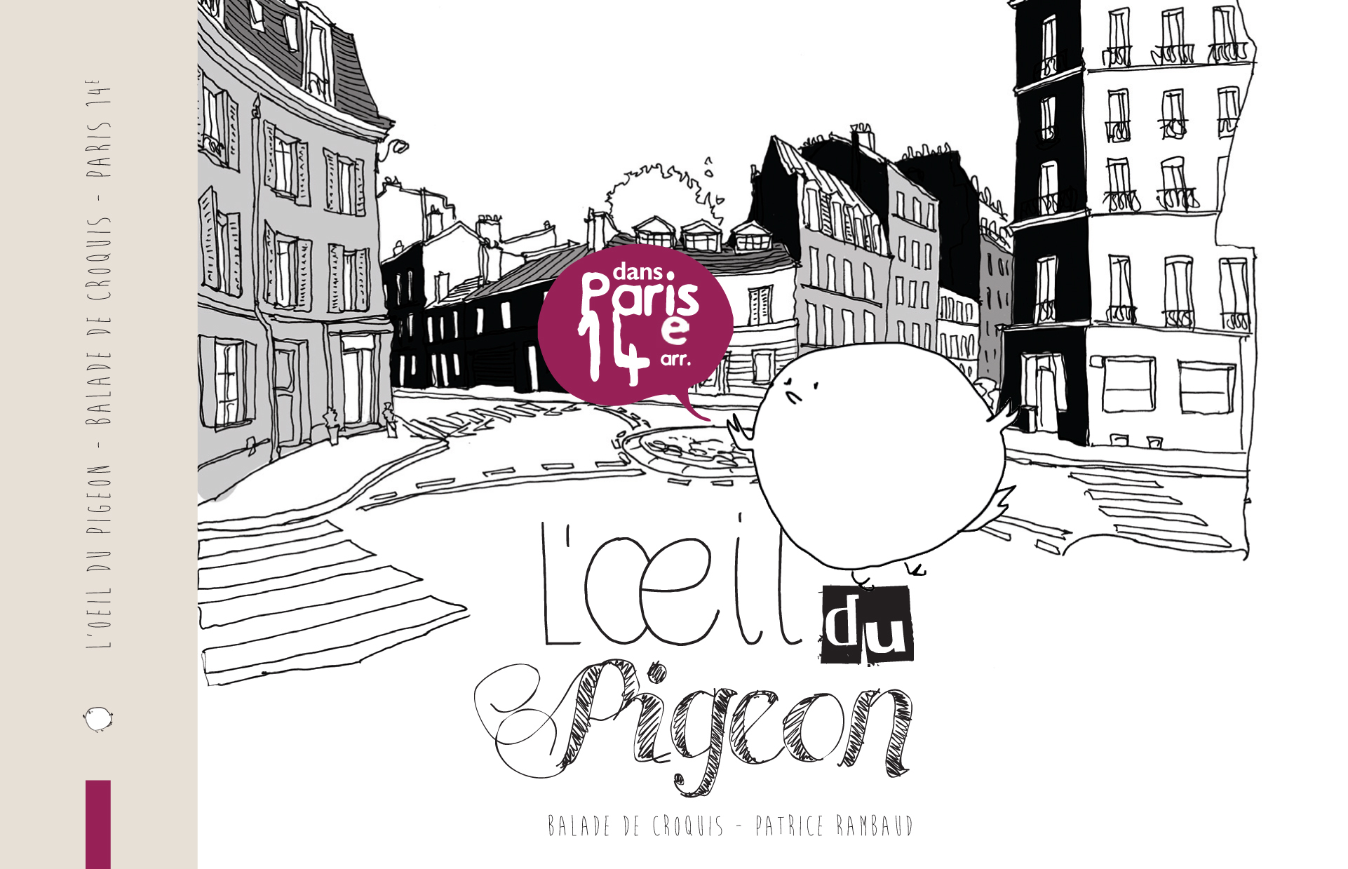 L'oeil du pigeon - dans Paris 14e arr.