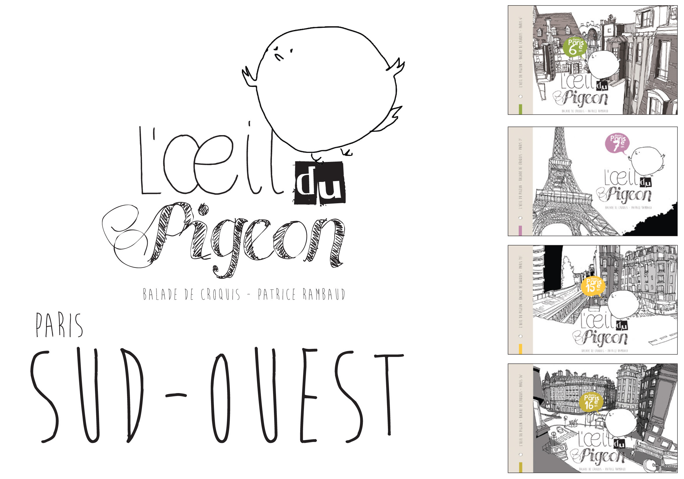 L'OEIL DU PIGEON PARIS SUD-OUEST : 16E, 15E, 7E ET 6E