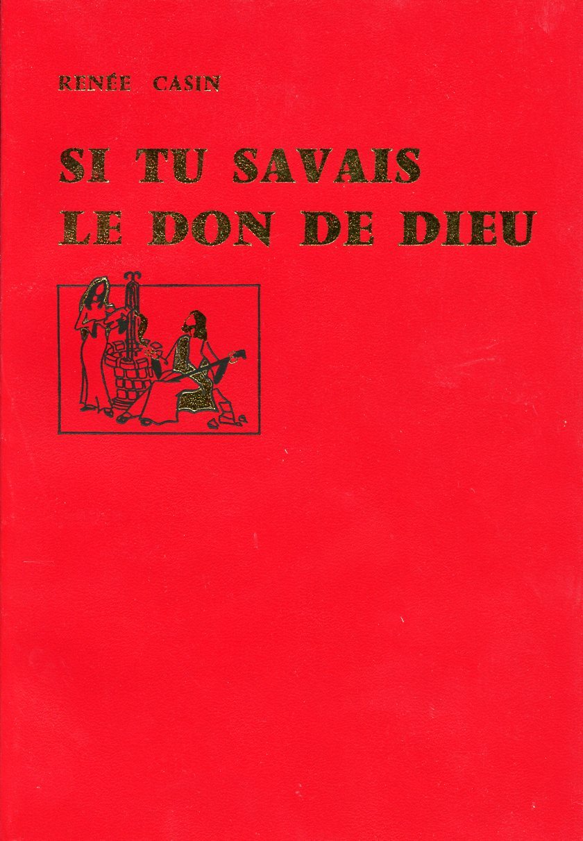 Si tu savais le don de Dieu