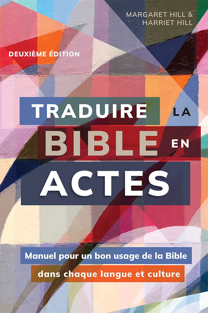 Traduire la Bible en actes. 2e édition