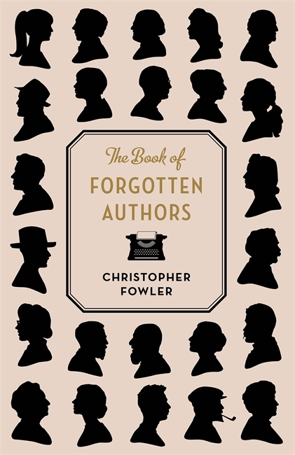 THE BOOK OF FORGOTTEN AUTHORS