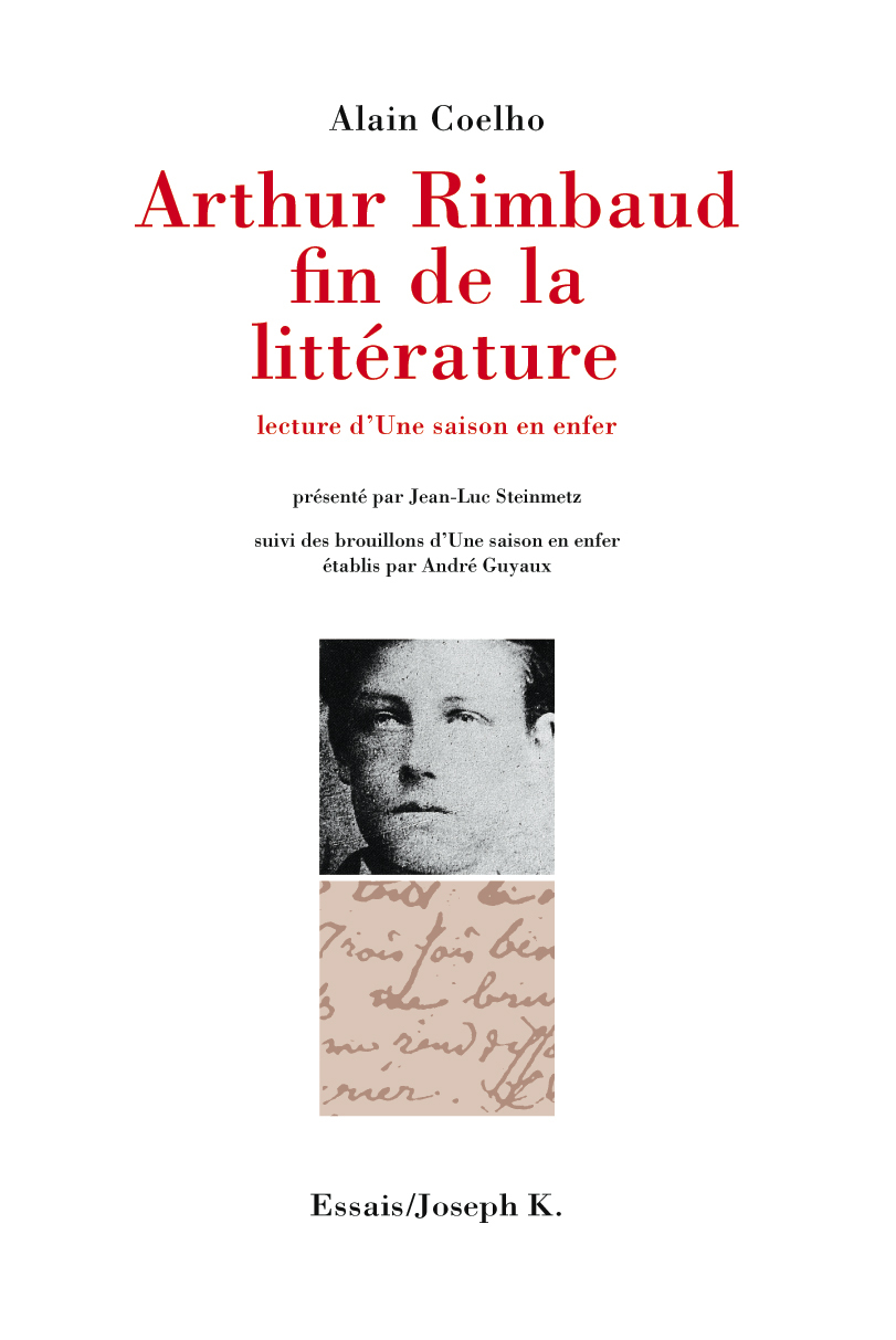 Arthur Rimbaud, fin de la littérature lecture d'Une saison en enfer
