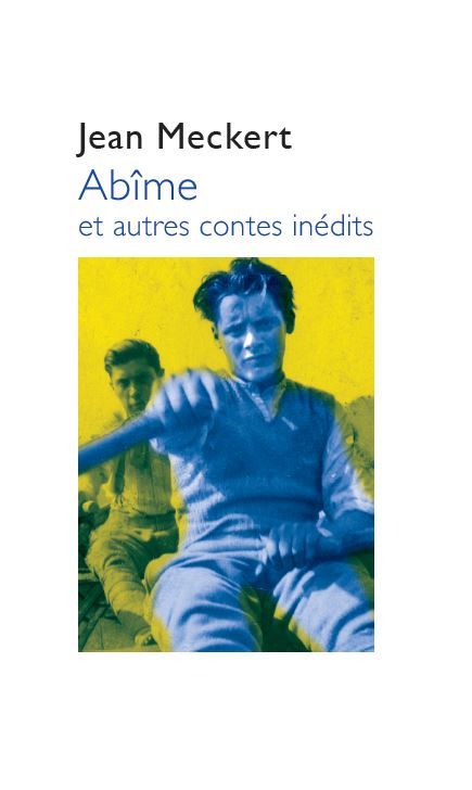 Abîme et autres contes inédits