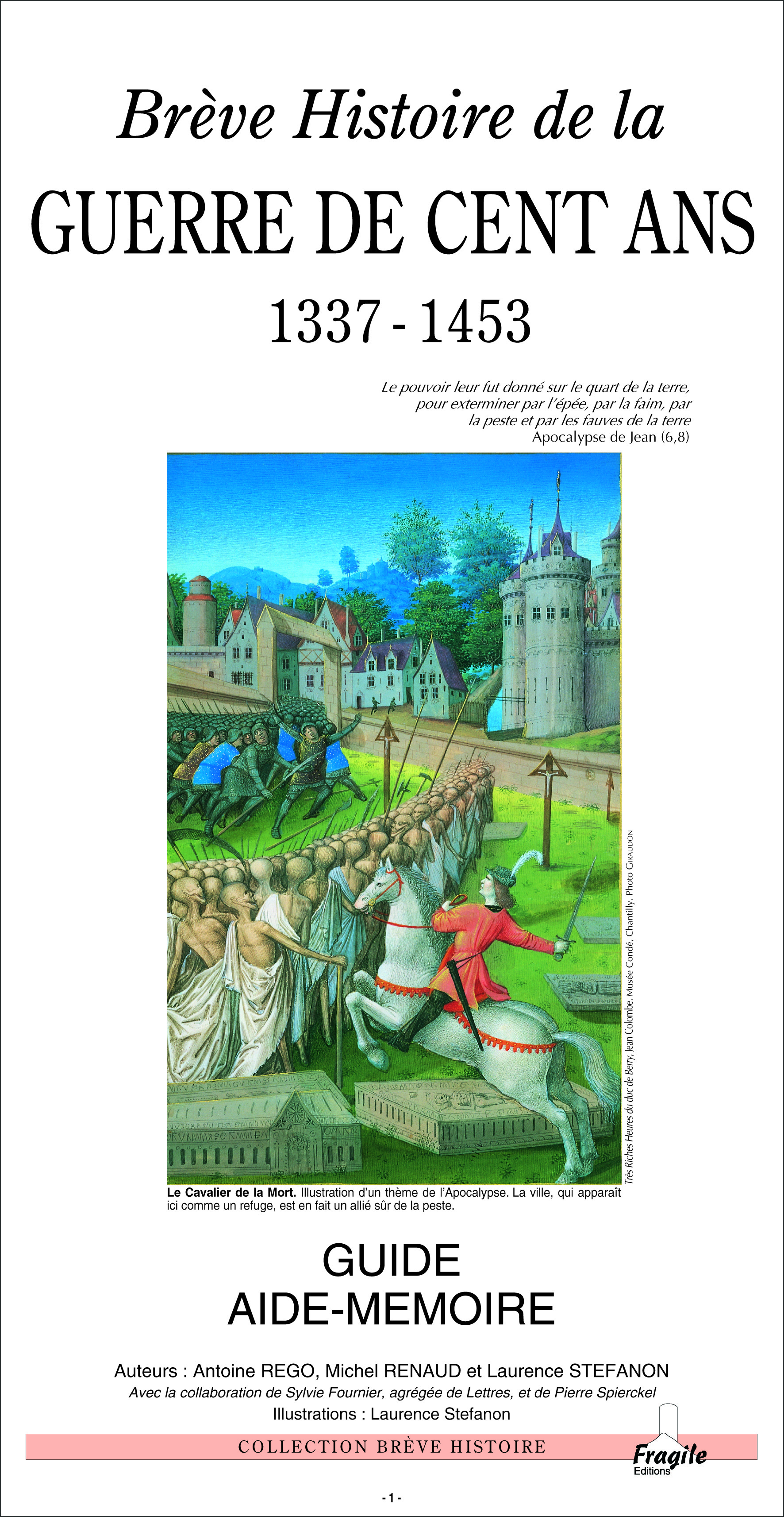 BREVE HISTOIRE DE LA GUERRE DE CENT ANS (1337-1453)