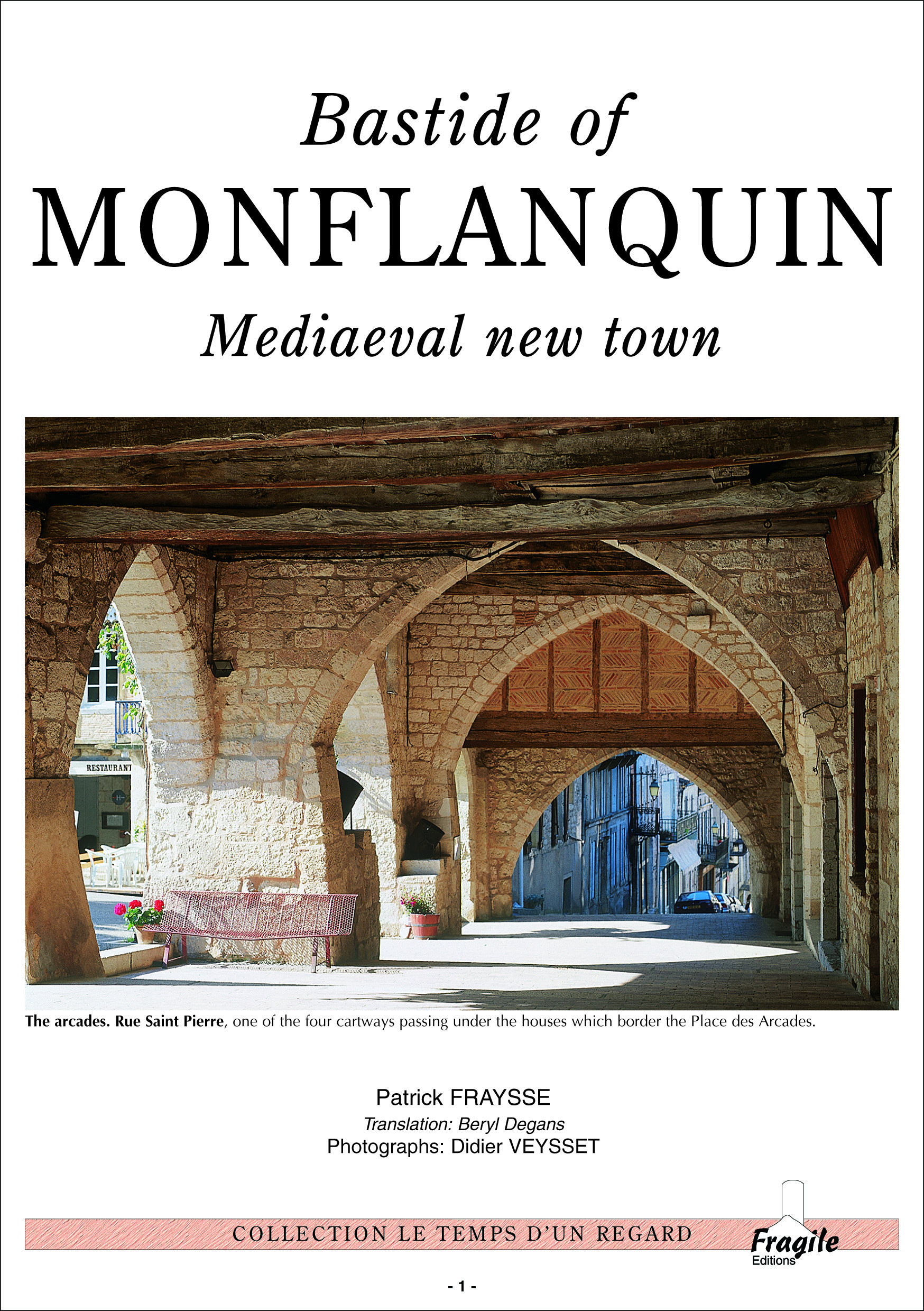 BASTIDE OF MONFLANQUIN, MEDIAEVAL NEW TOWN