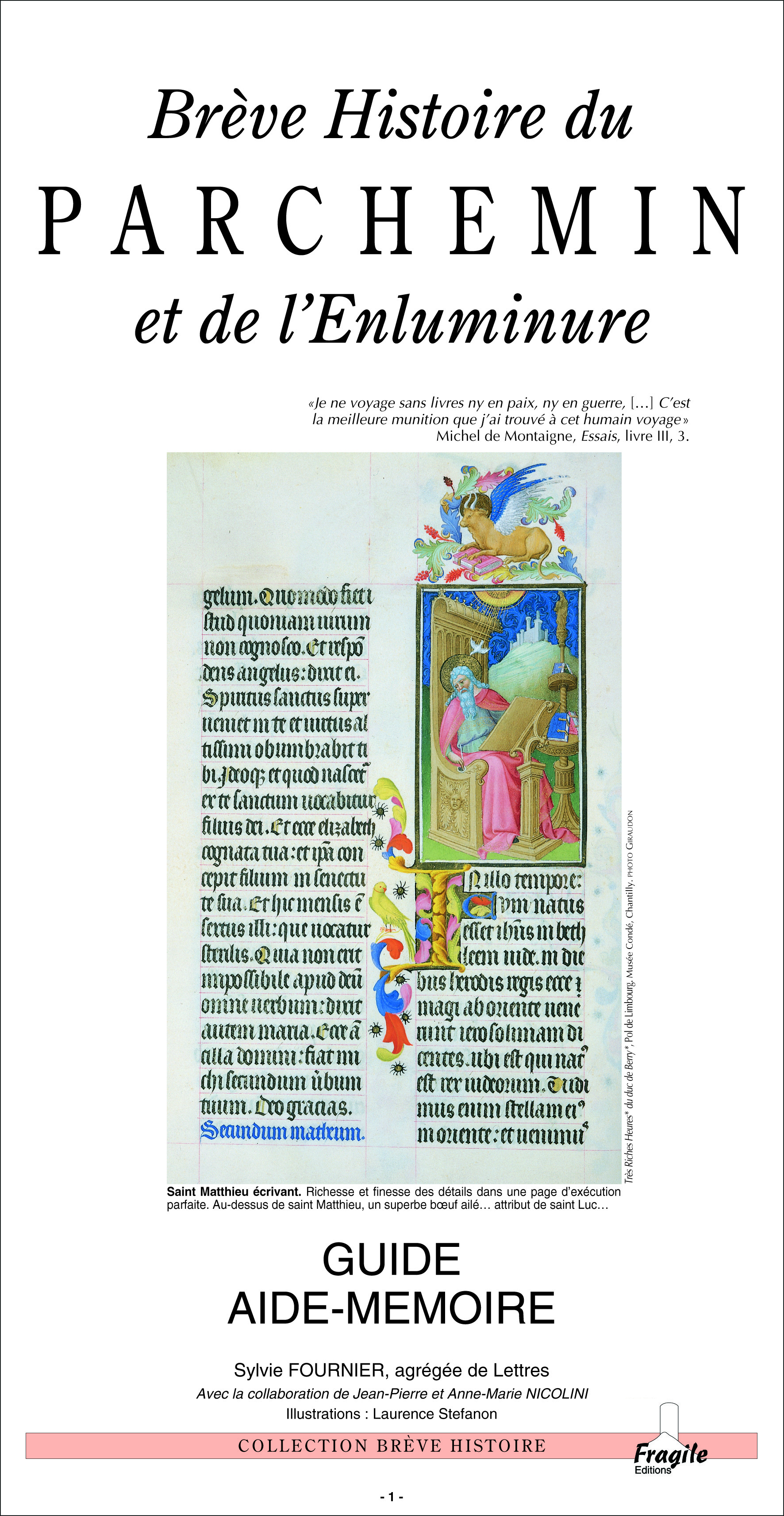 BREVE HISTOIRE DU PARCHEMIN ET DE L'ENLUMINURE