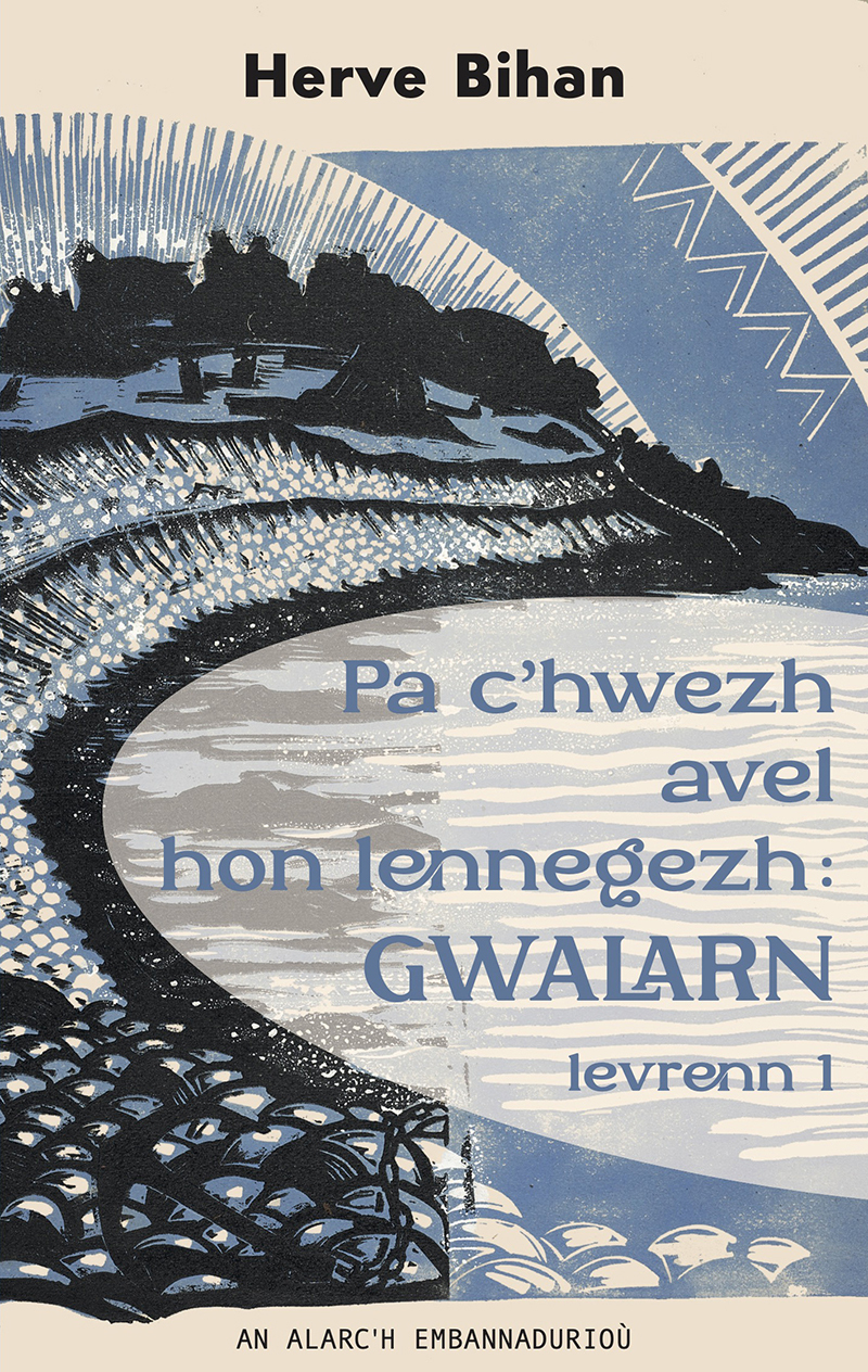 Pa c'hwezh avel hon lennegezh : Gwalarn - Levrenn 1