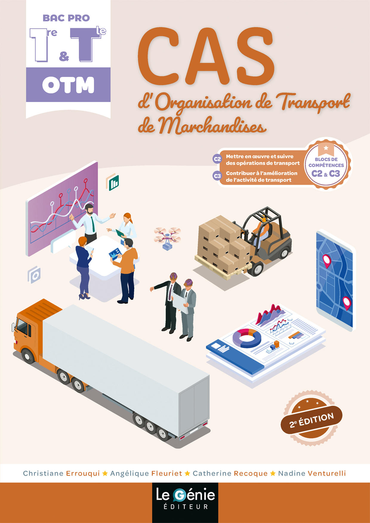 BLOC C2 ET C3 PREMIERE ET TERMINALE BAC PRO ORGANISATION DE TRANSPORT DE MARCHANDISES (OTM)