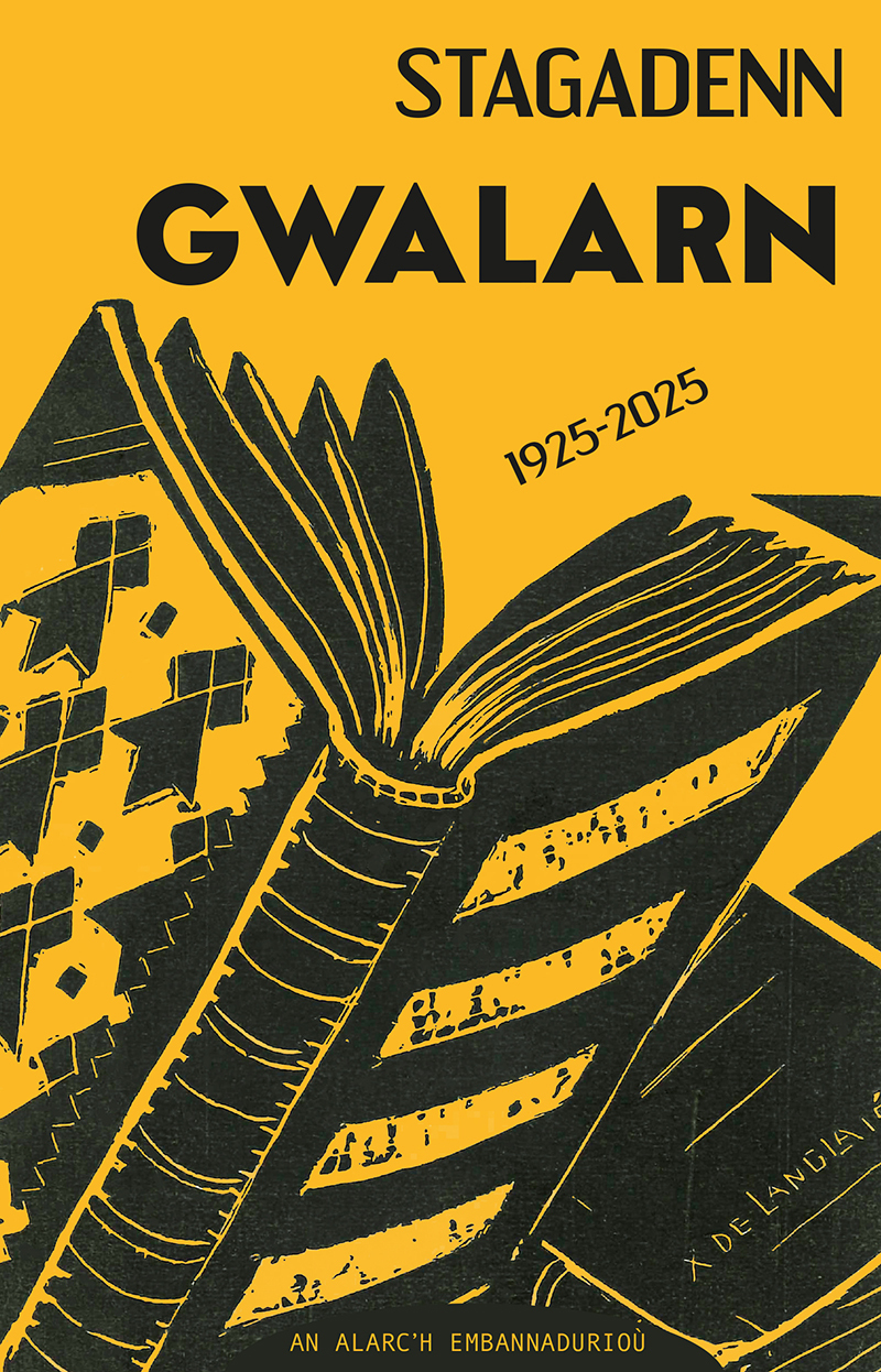 Stagadenn Gwalarn - 1925-2025