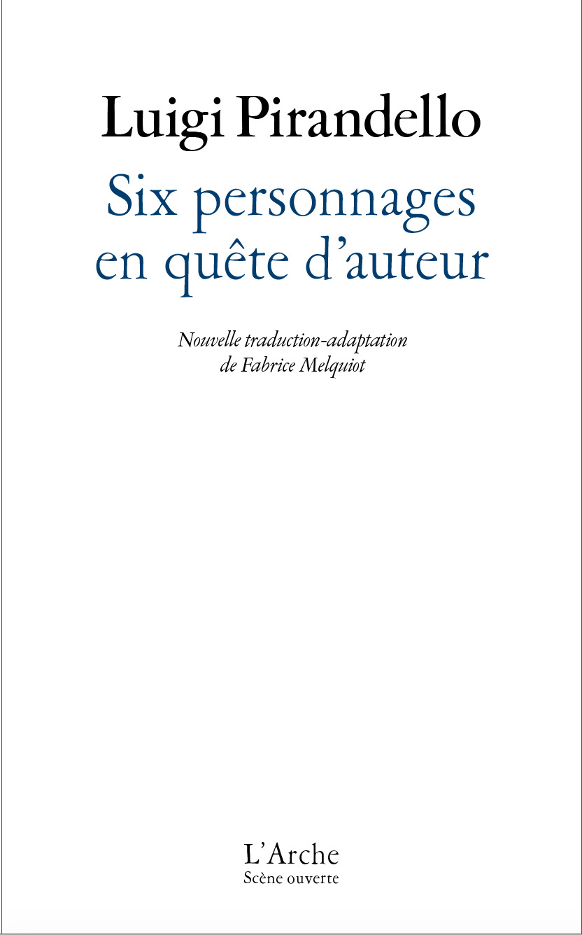 Six personnages en quête d'auteur