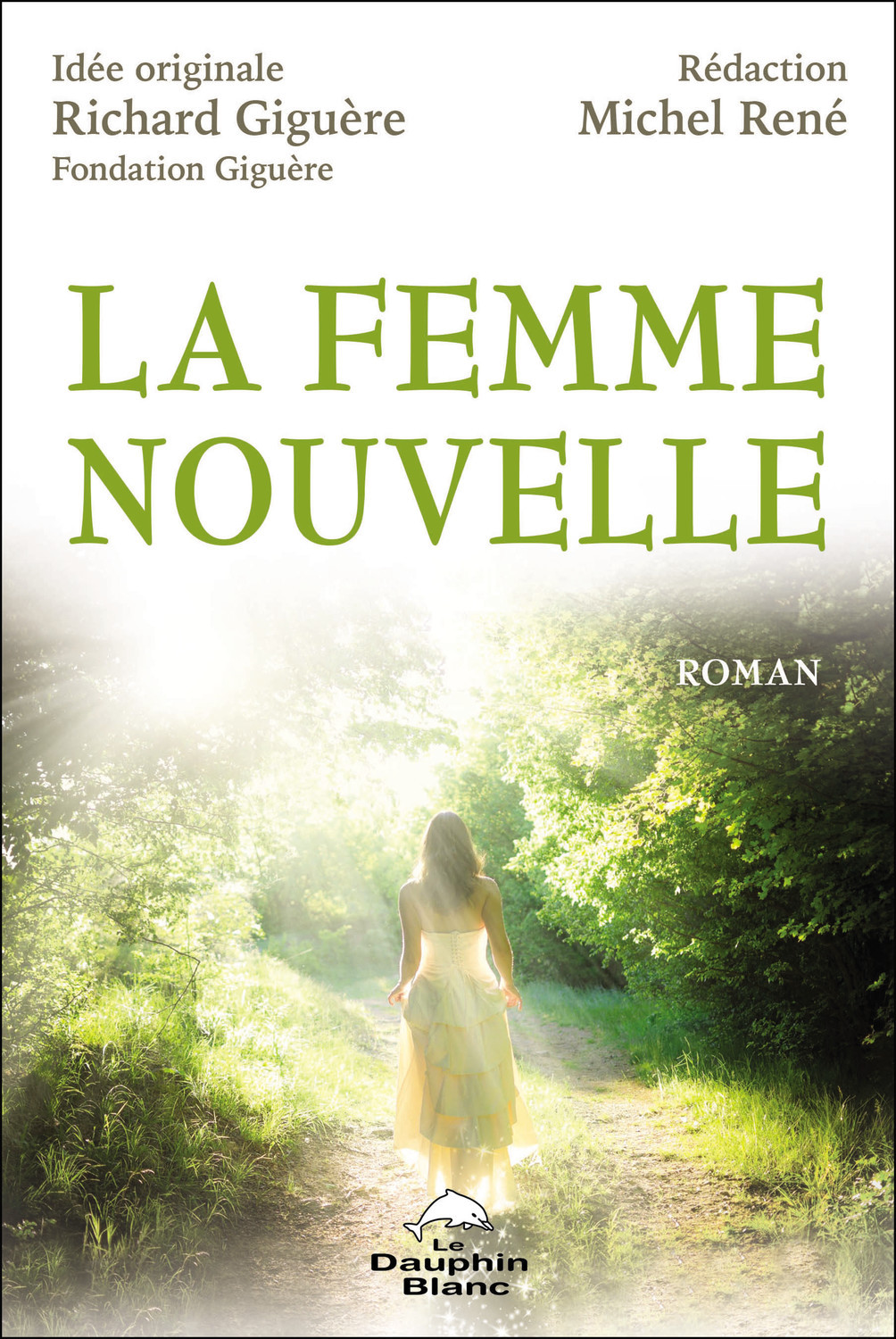 La Femme nouvelle - Roman