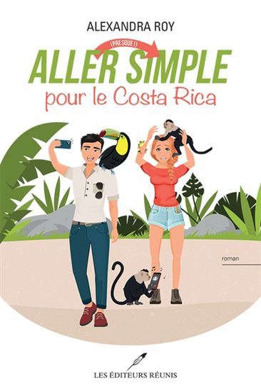 ALLER (PRESQUE !) SIMPLE POUR LE COSTA RICA