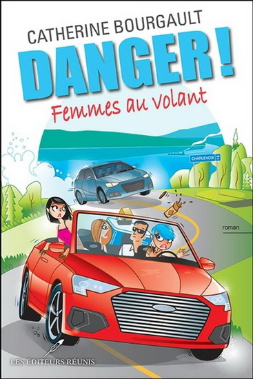 DANGER ! FEMMES AU VOLANT