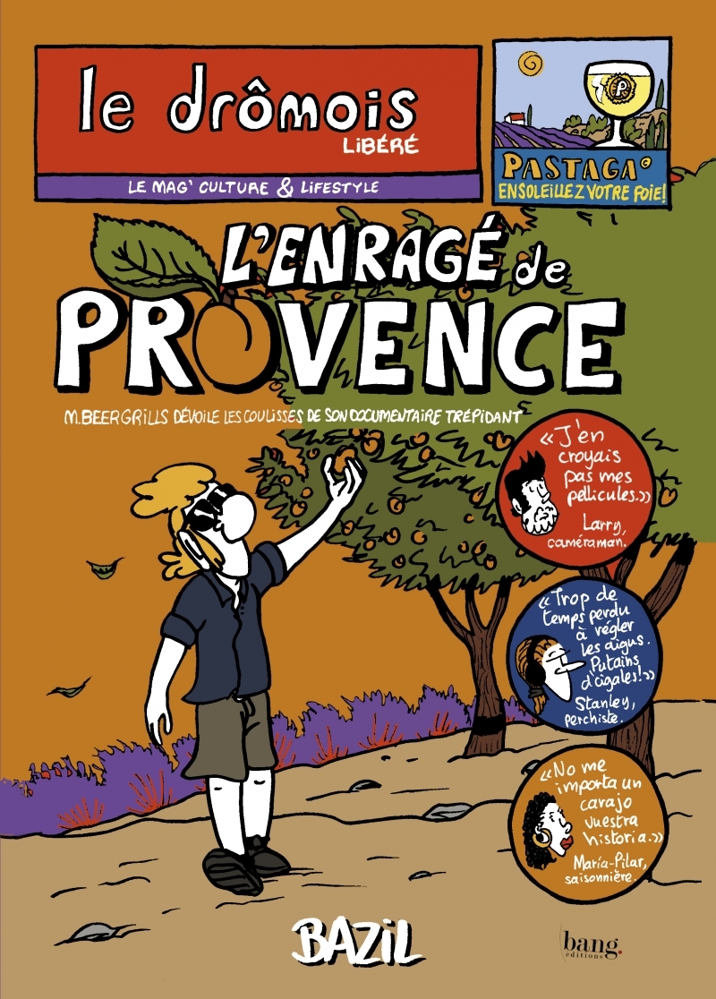 L'enragé de Provence