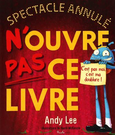 Spectacle annulé ! N'ouvre pas ce livre