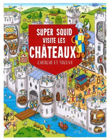 Super Squid - Visite les châteaux