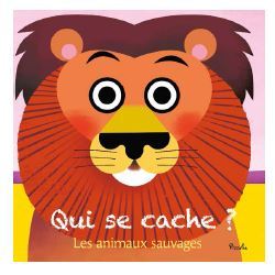 Les animaux sauvages - Qui se cache ? 