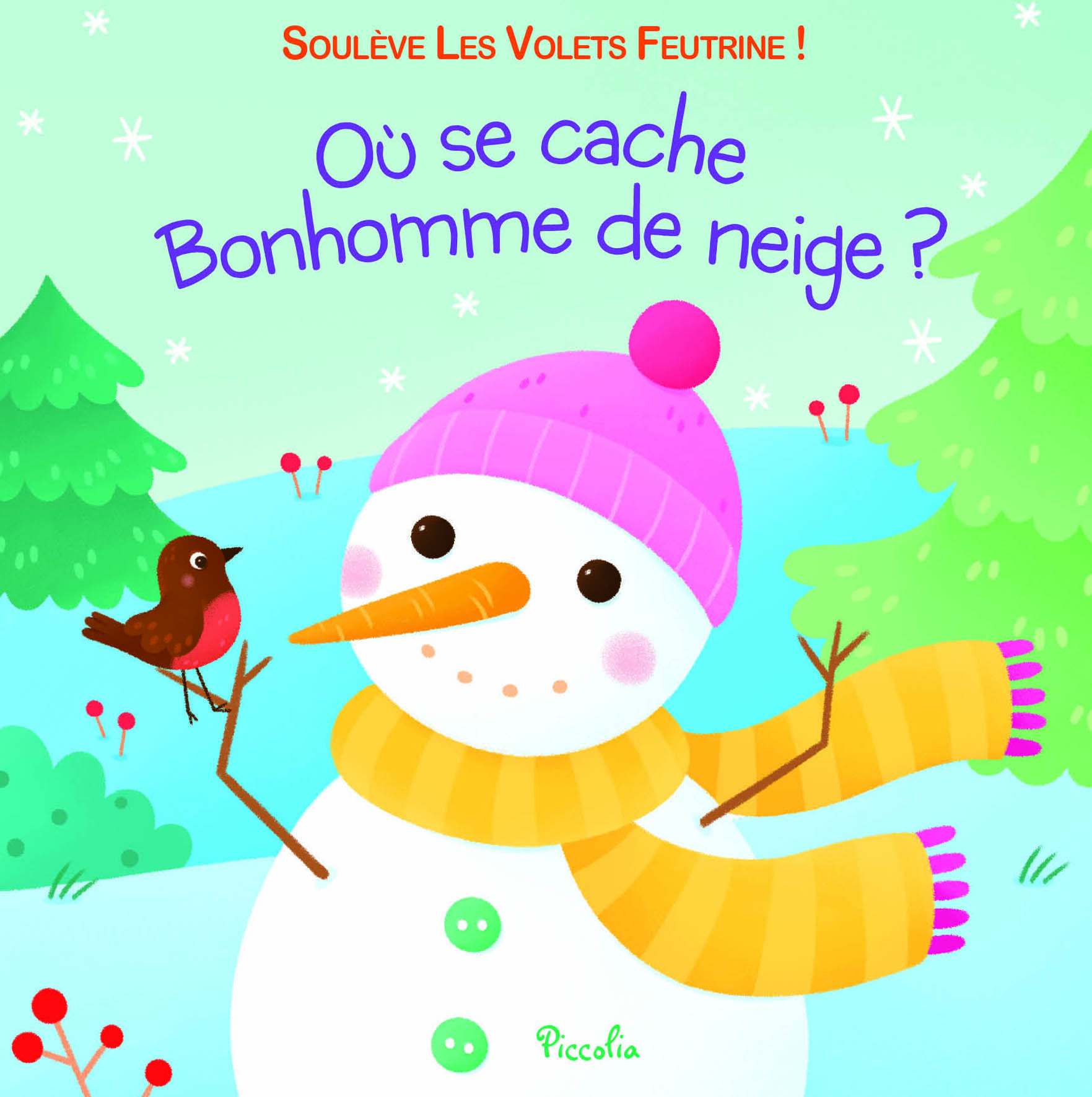 Où se cache bonhomme de neige ?