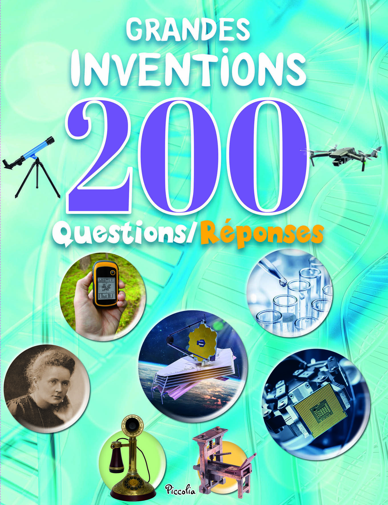 Grandes inventions - 200 questions/réponses
