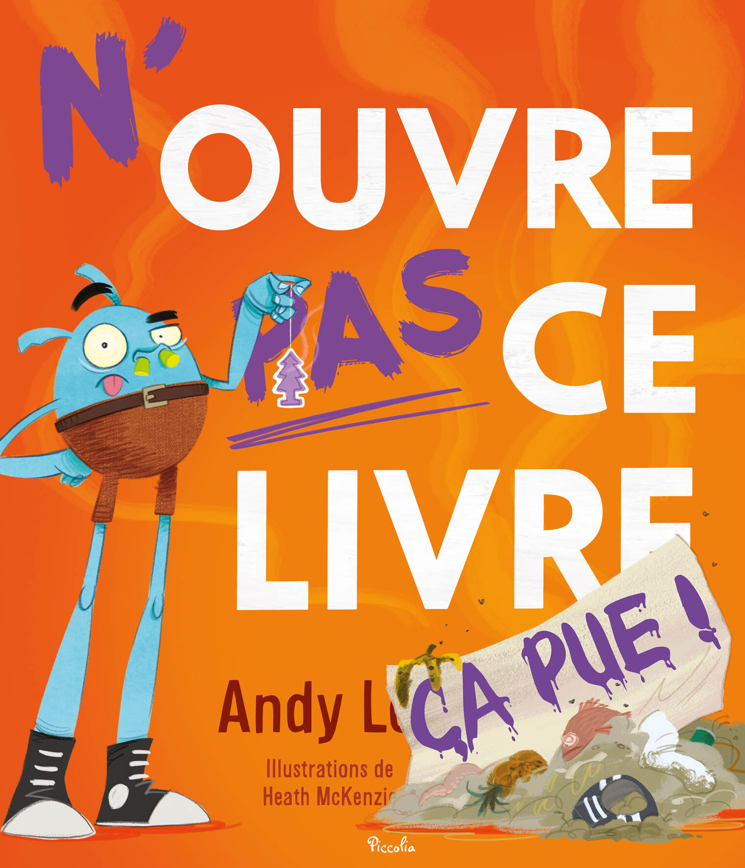 N'ouvre pas ce livre Ça pue !