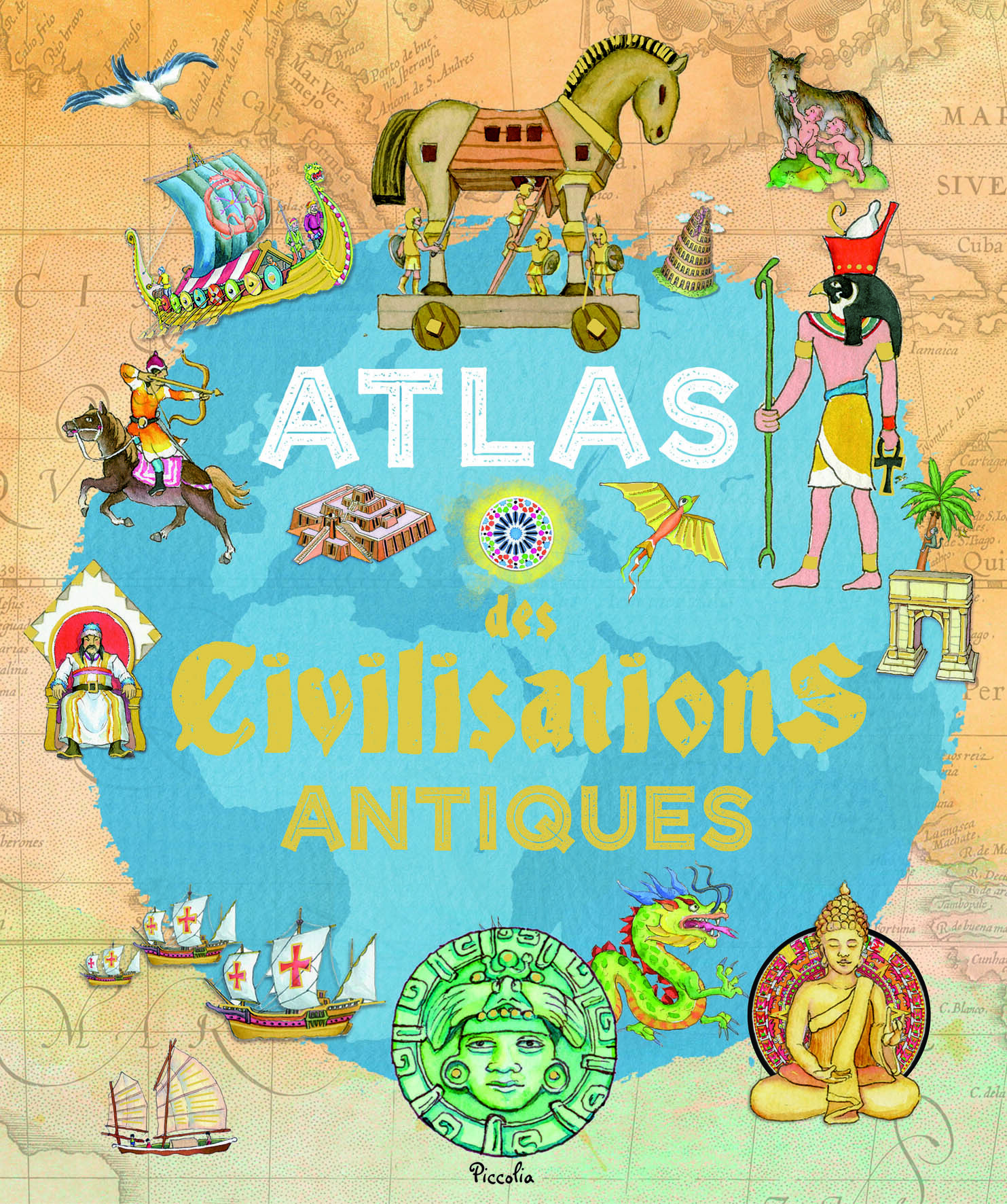Atlas des Civilisations Antiques