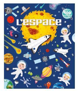 L'espace - Avec 400 autocollants