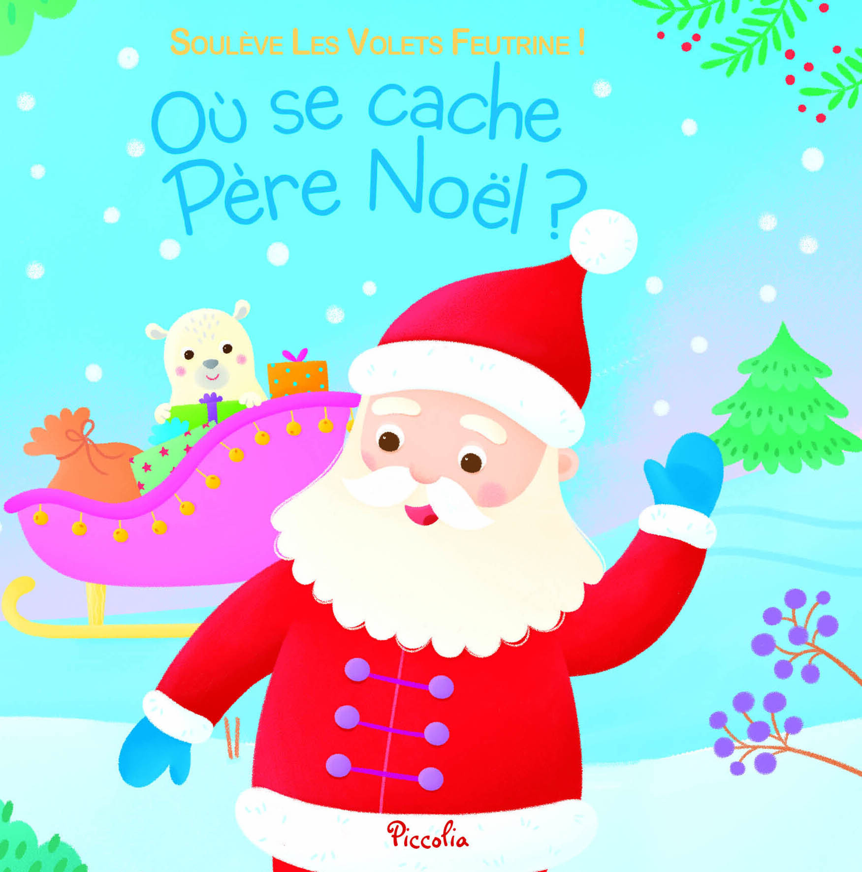 Où se cache Père Noël ?