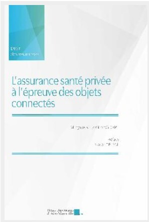 L’assurance santé privée à l’épreuve des objets connectés 