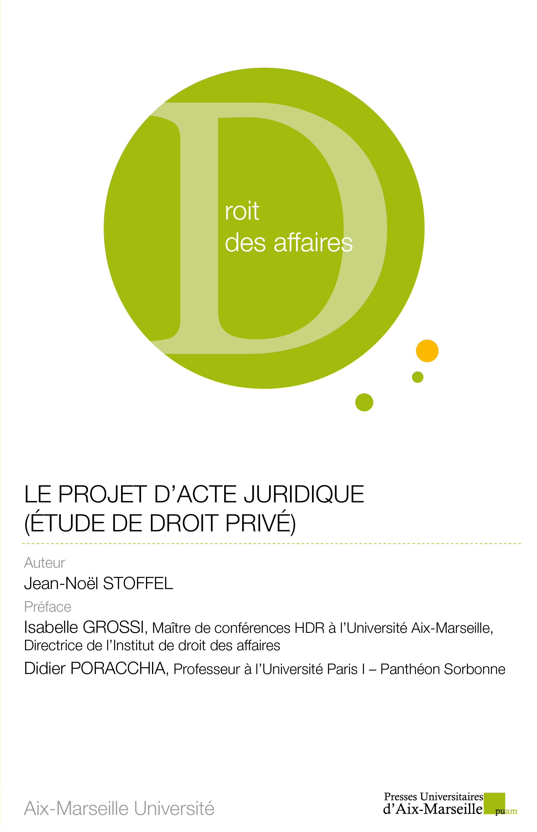 Le projet d’acte juridique (étude de droit privé)