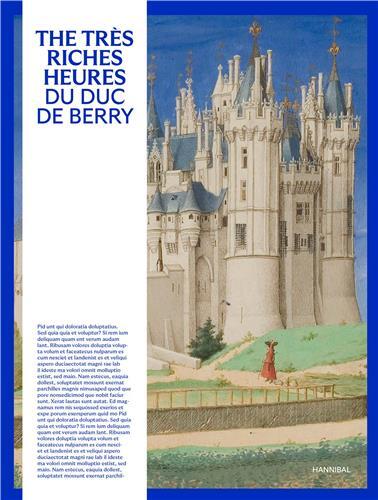The TrEs Riches Heures of Jean, Duke of Berry /anglais