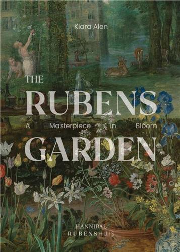 The Rubens Garden /anglais