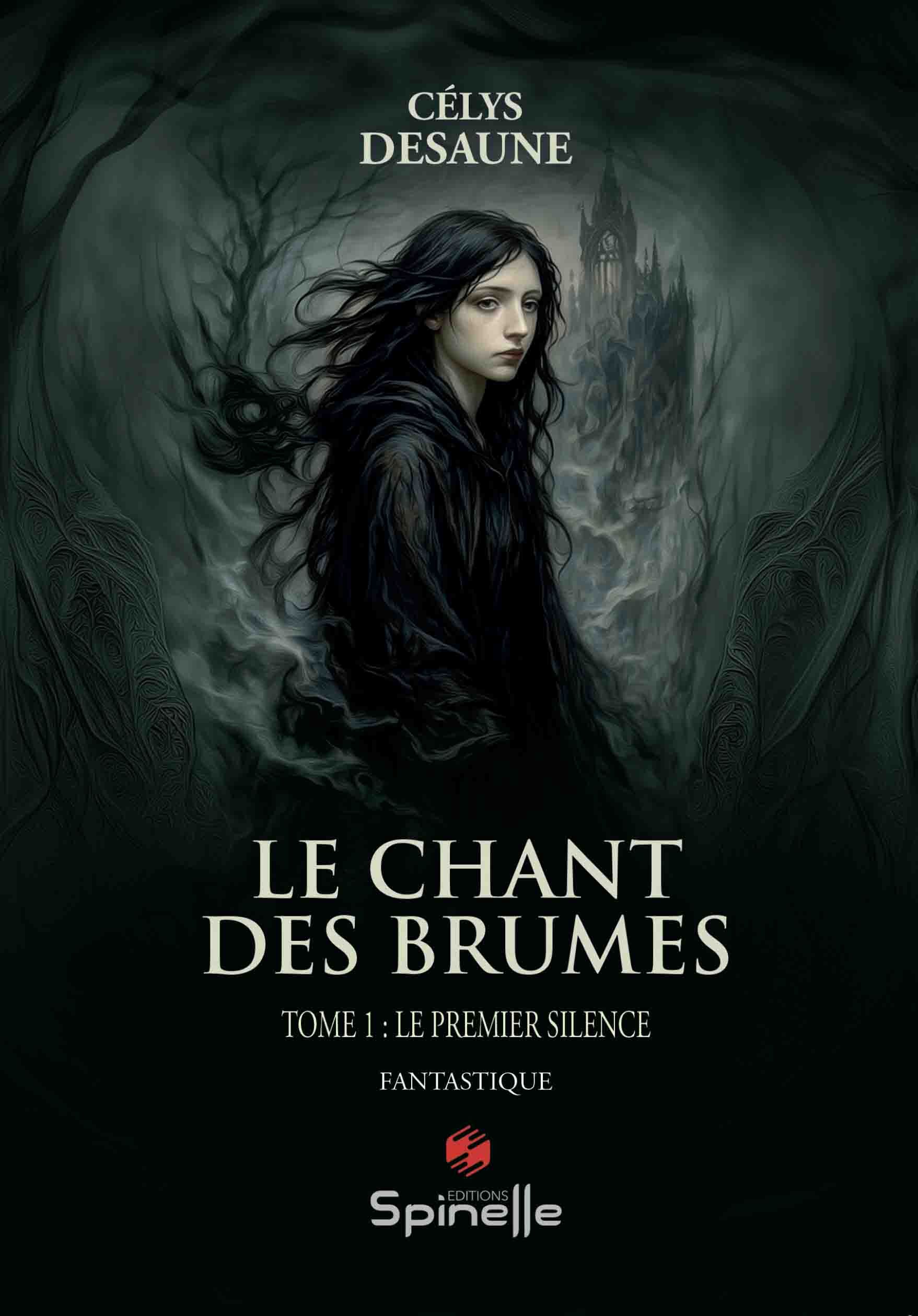 Le chant des brumes - Tome I : Le premier silence