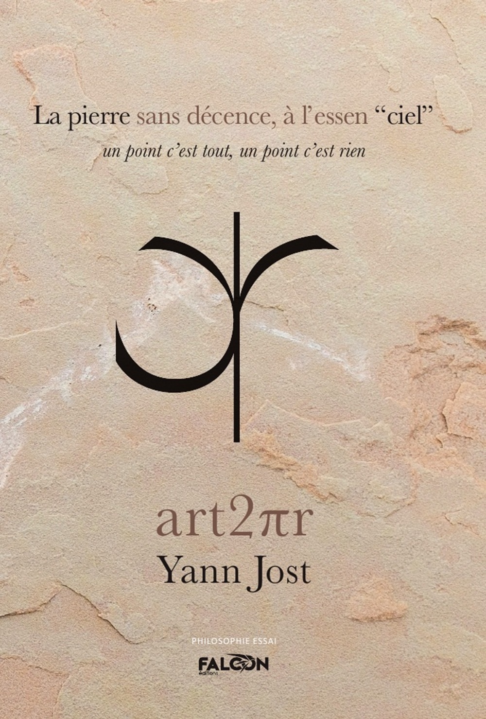 La pierre sans décence à l’essence « ciel »