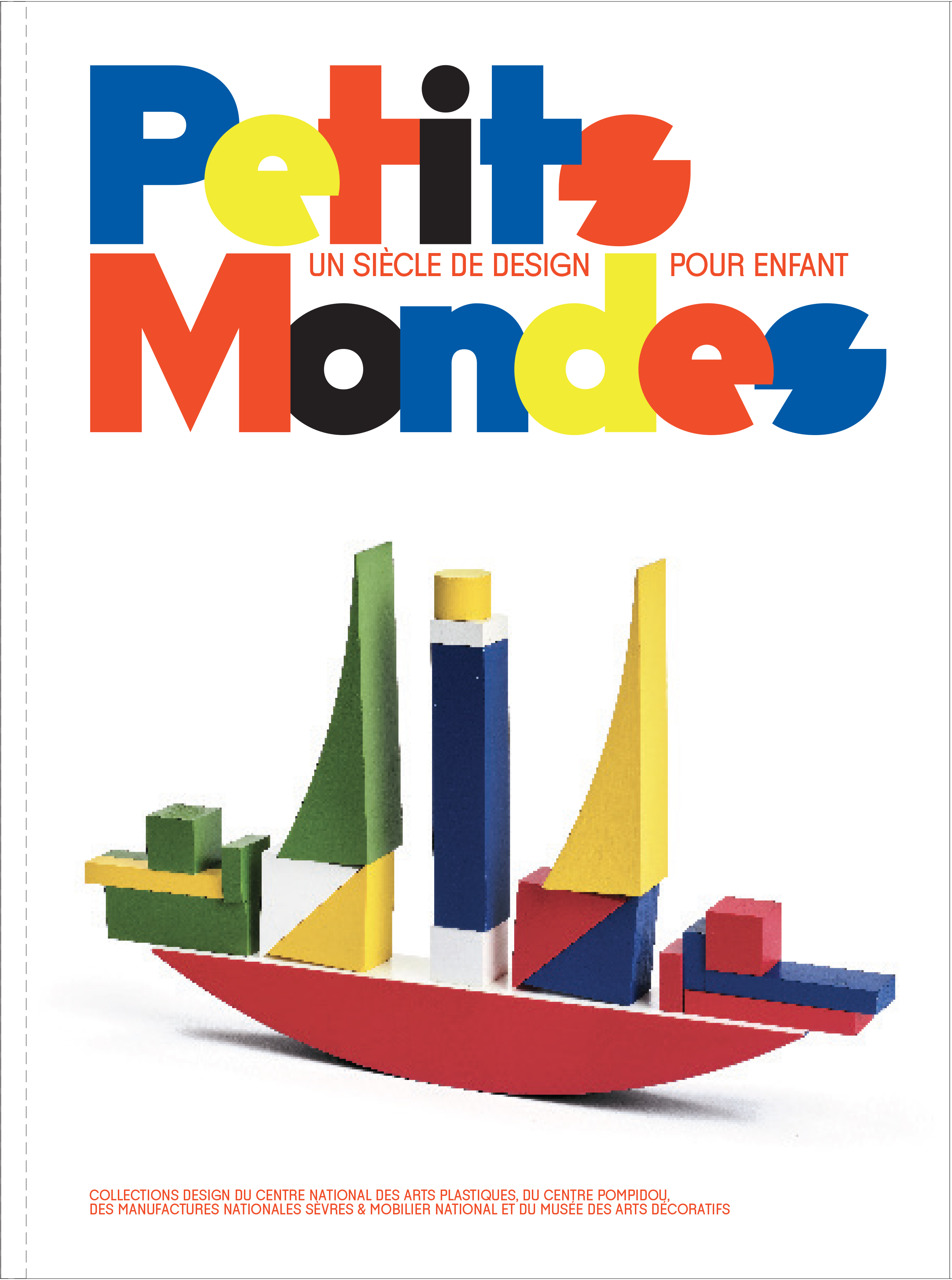 Petits Mondes. Un siècle de design pour enfants