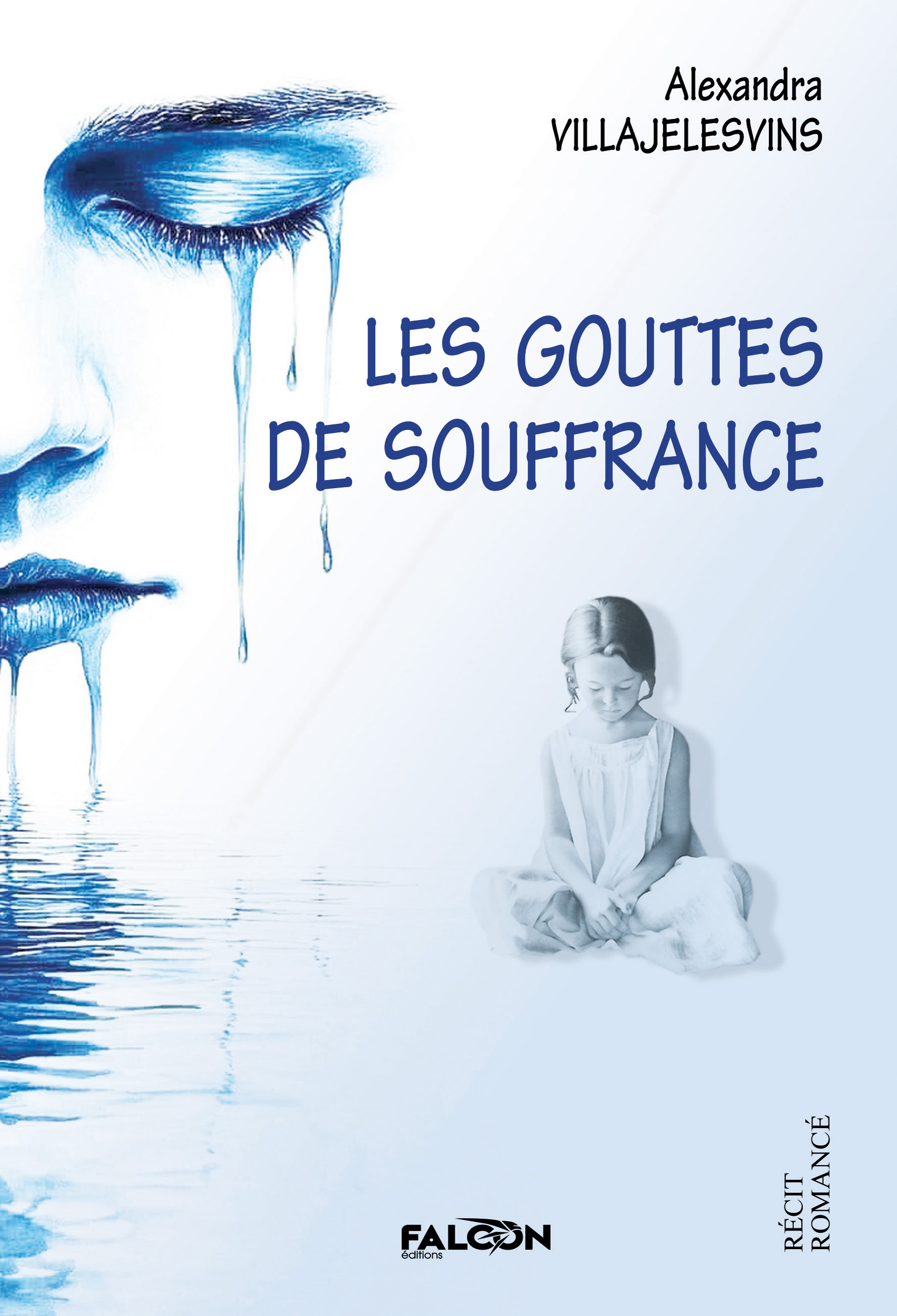 Les gouttes de souffrance