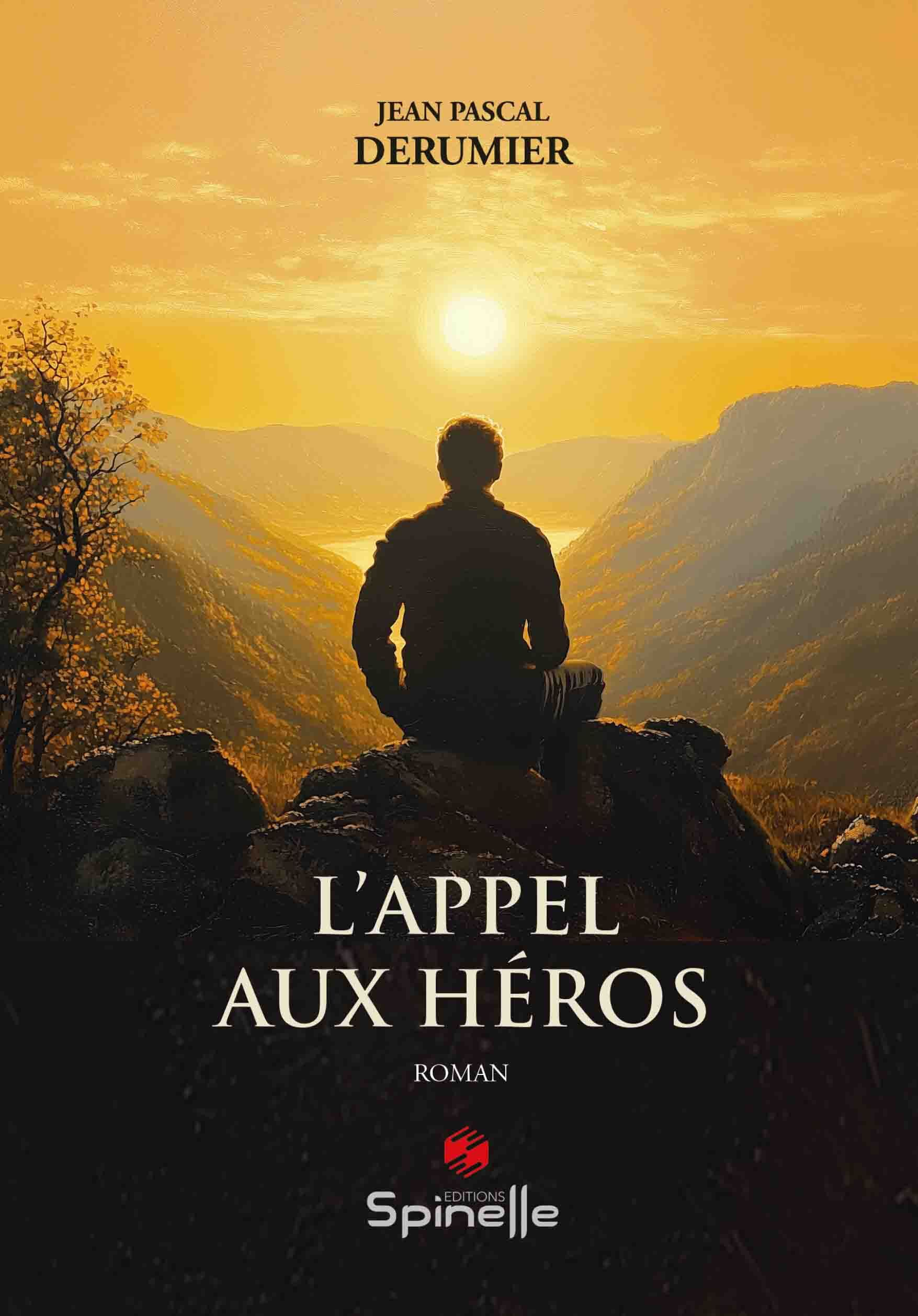 L’appel aux héros