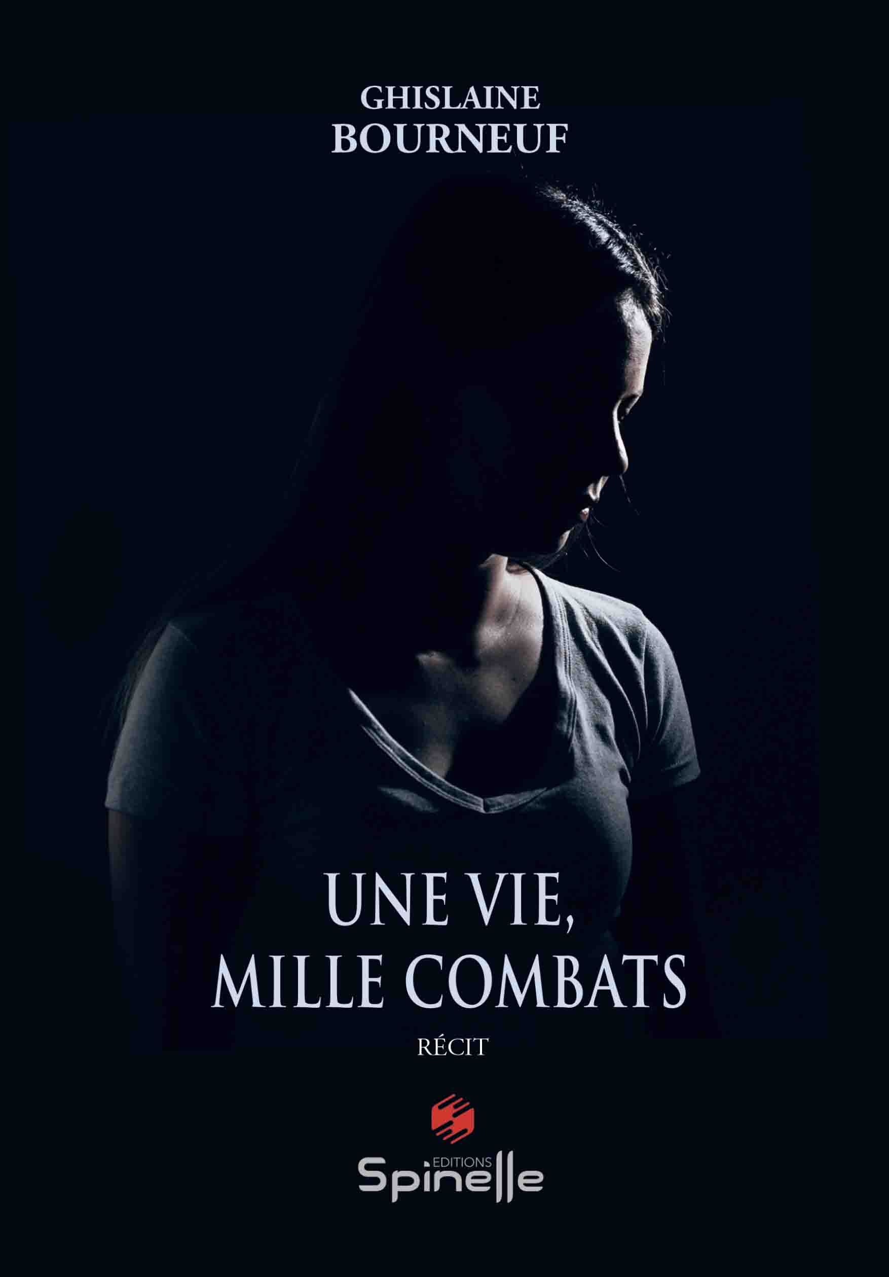 Une vie, mille combats