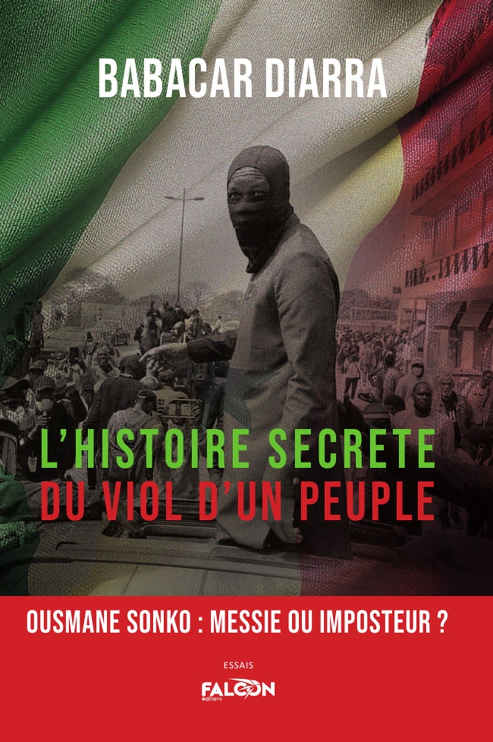 l'Histoire secrète du viol d'un peuple