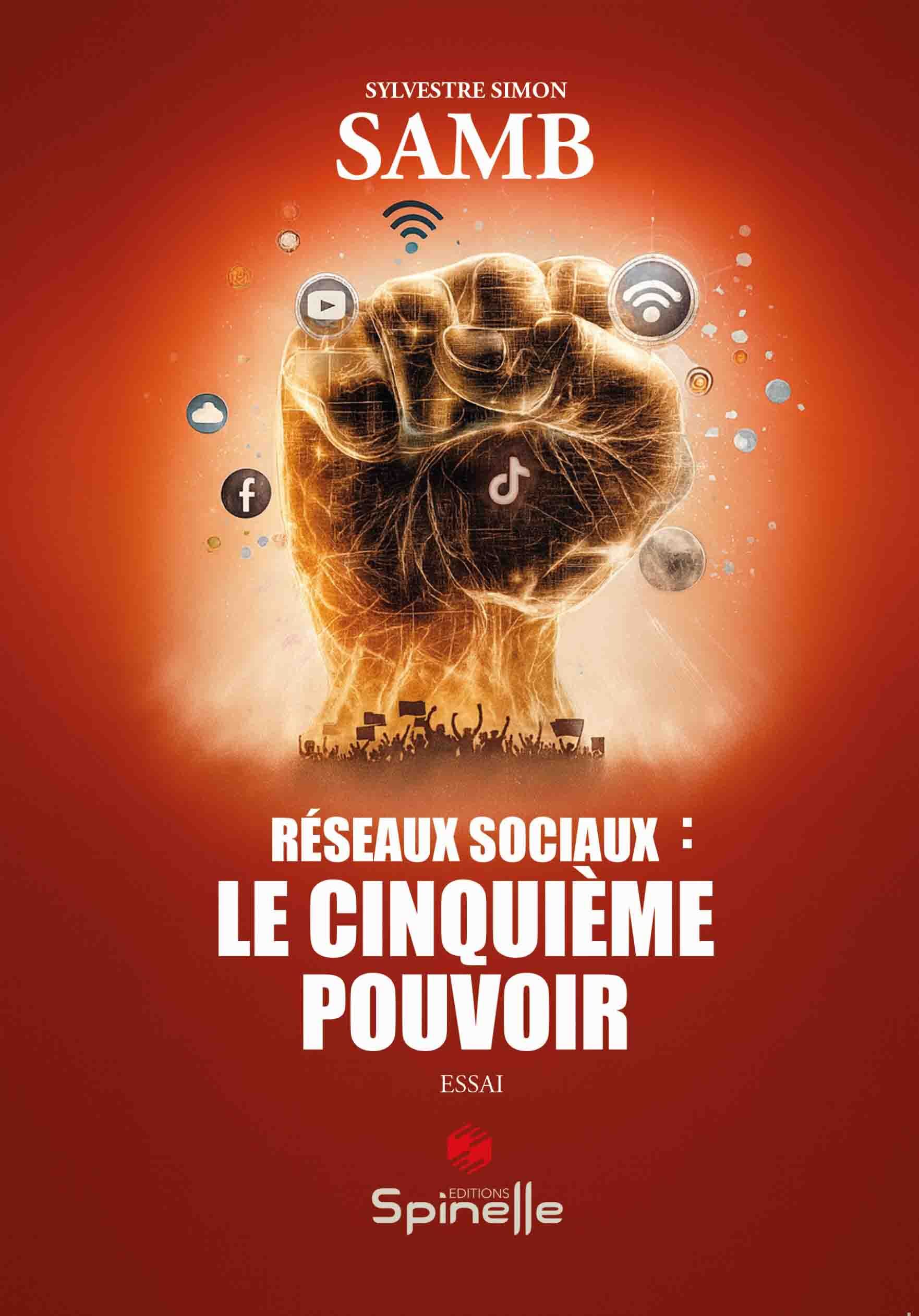 Réseaux sociaux : le Cinquième Pouvoir