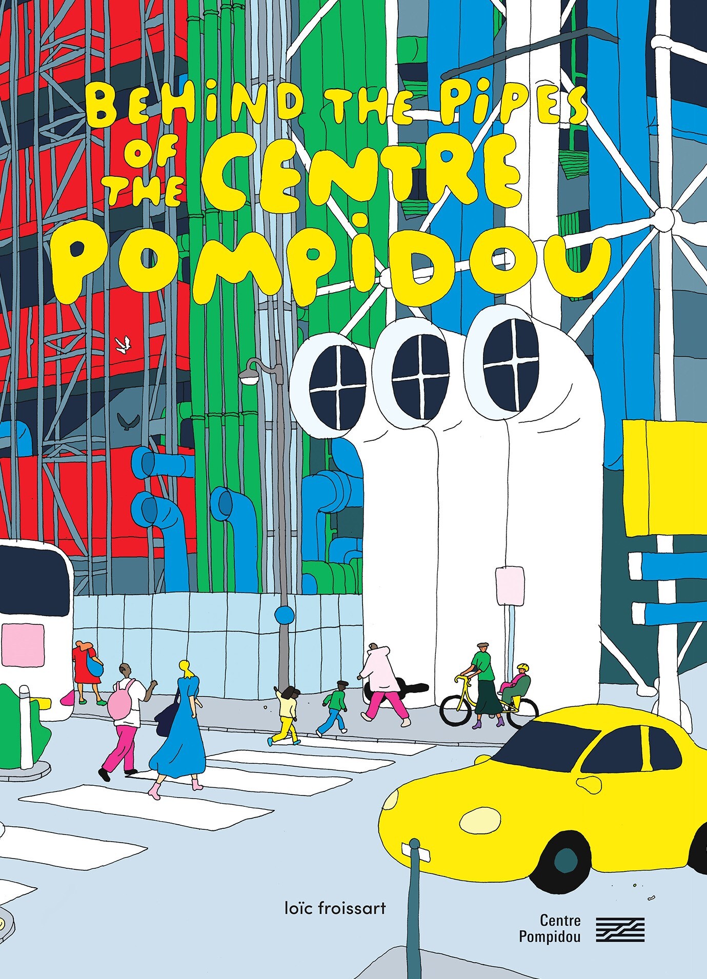 Behind the pipes of the Centre Pompidou