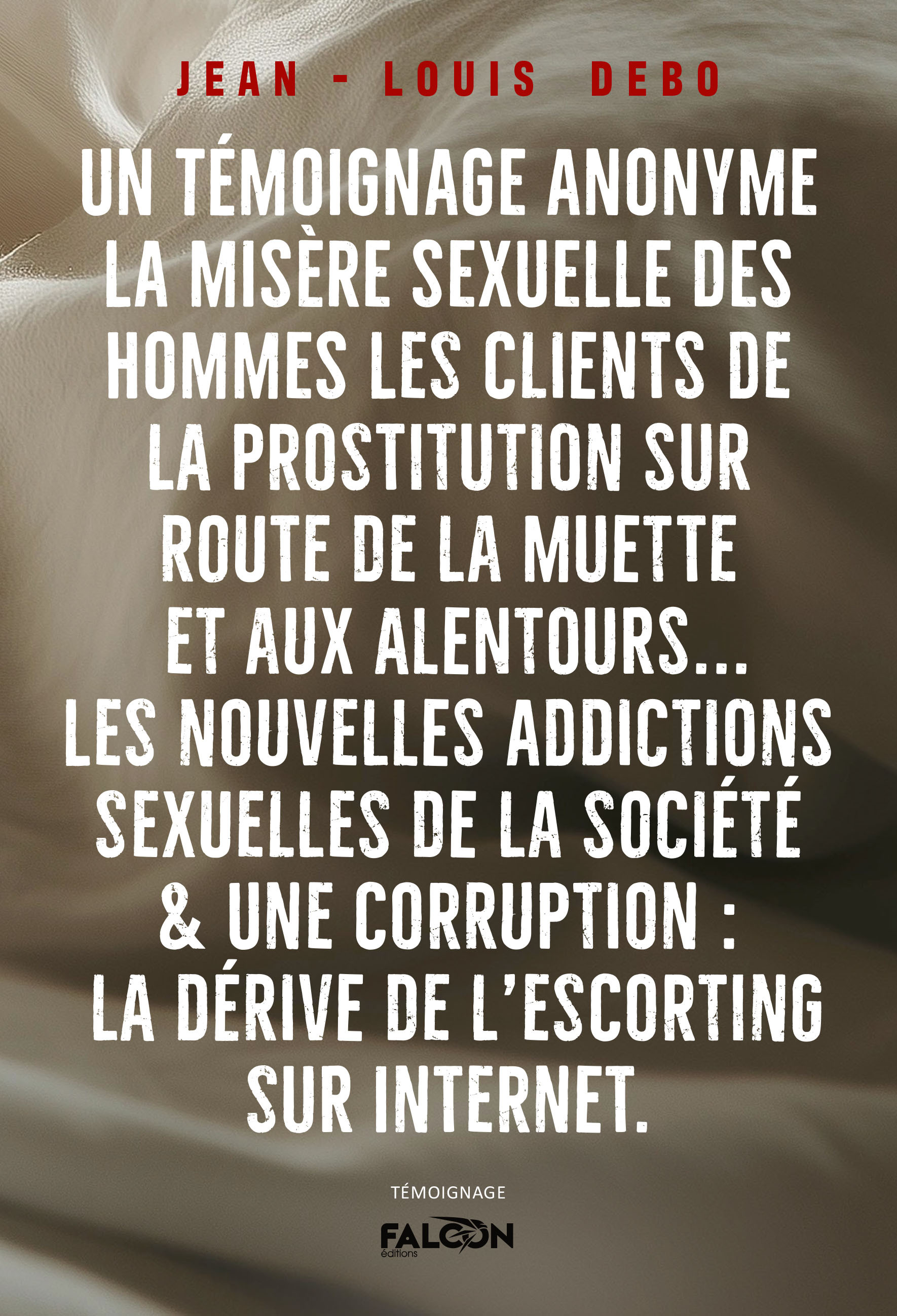 Un témoignage anonyme La misère sexuelle des hommes